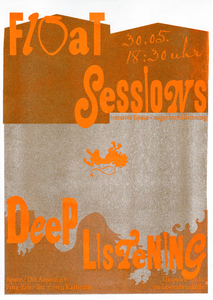 Picture: Veranstaltungsplakat zu Float sessions – Deep Listening