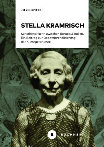 Picture: Stella Kramrisch. Kunsthistorikerin zwischen Europa und Indien. 